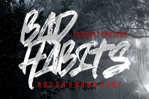 Bad Habits: The Brushed Display Font for Bold Branding