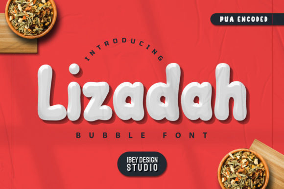 Lizadah: A Bubbly Display Font for Playful Projects